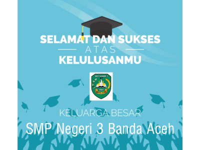 Pengumuman kelulusan kelas IX SMPN 3 Banda Aceh