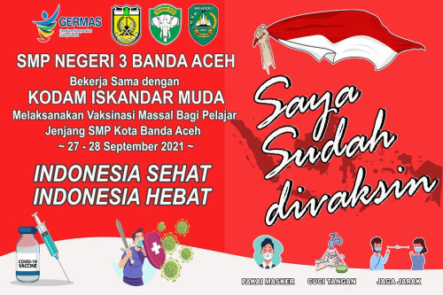 SMP NEGERI 3 BANDA ACEH Melaksanakan Vaksinasi Massal Bagi Pelajar Jenjang SMP Kota Banda Aceh