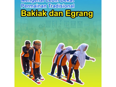 Mengenal Lebih Dekat Permainan Tradisional Bakiak dan Egrang